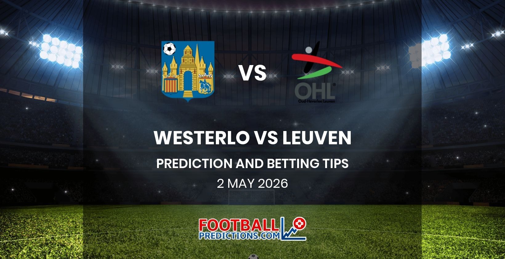 Westerlo vs Leuven Prediction and Betting Tips 2 May 2026