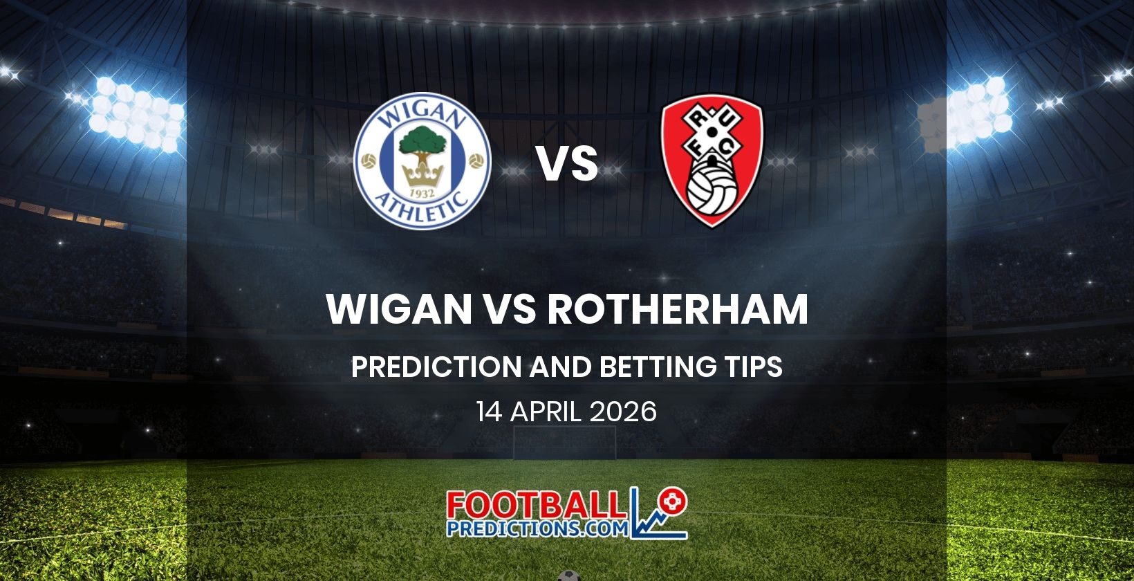 Wigan vs Rotherham Prediction and Betting Tips 14 April 2026