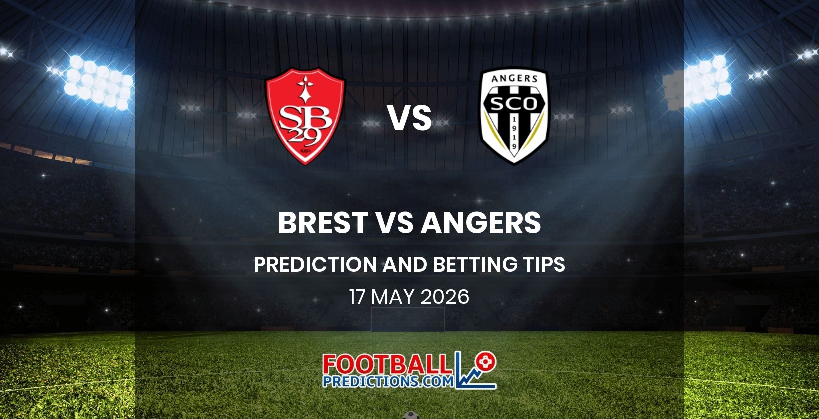 Brest vs Angers Prediction and Betting Tips 17 May 2026