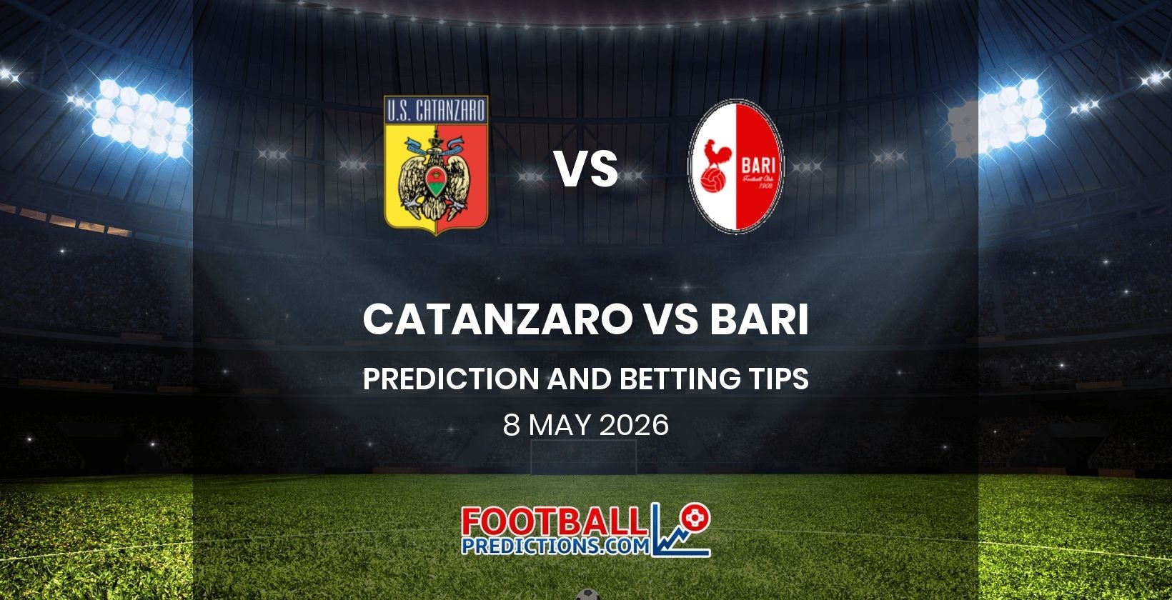 Catanzaro vs Bari Prediction and Betting Tips 8 May 2026