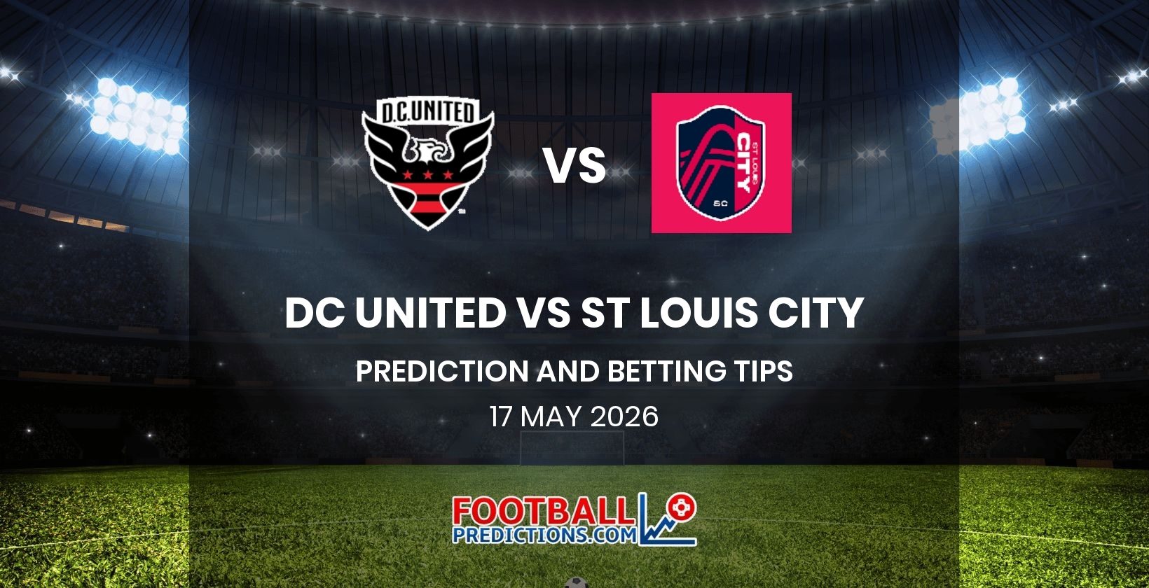 DC United vs St Louis City Prediction and Betting Tips 17 May 2026
