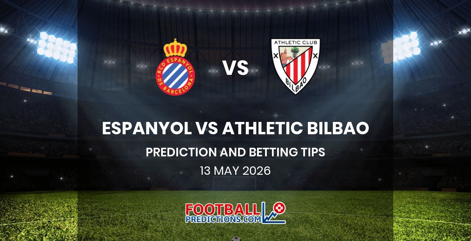 Espanyol vs Athletic Bilbao Prediction and Betting Tips 13 May 2026