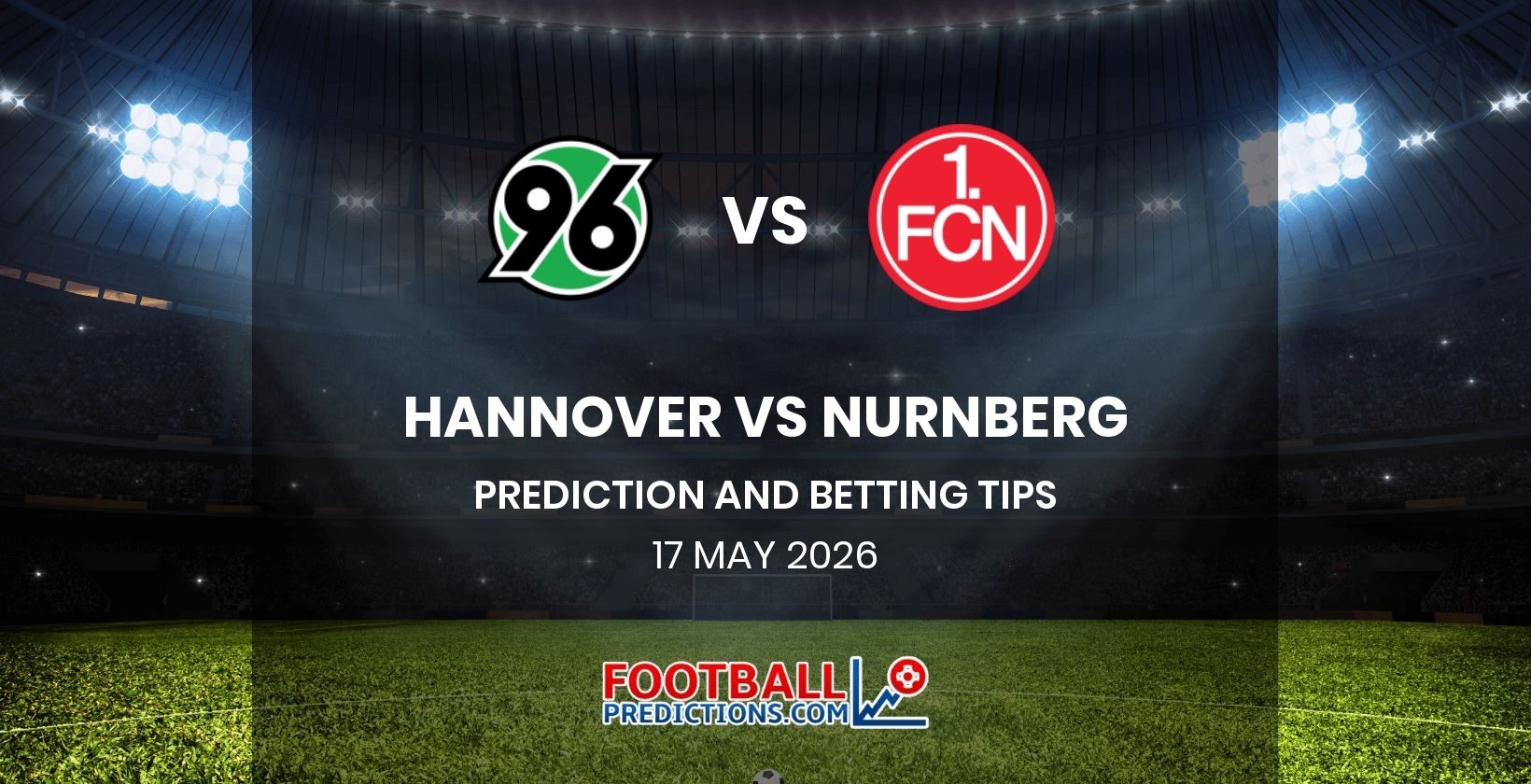 Hannover vs Nurnberg Prediction and Betting Tips 17 May 2026