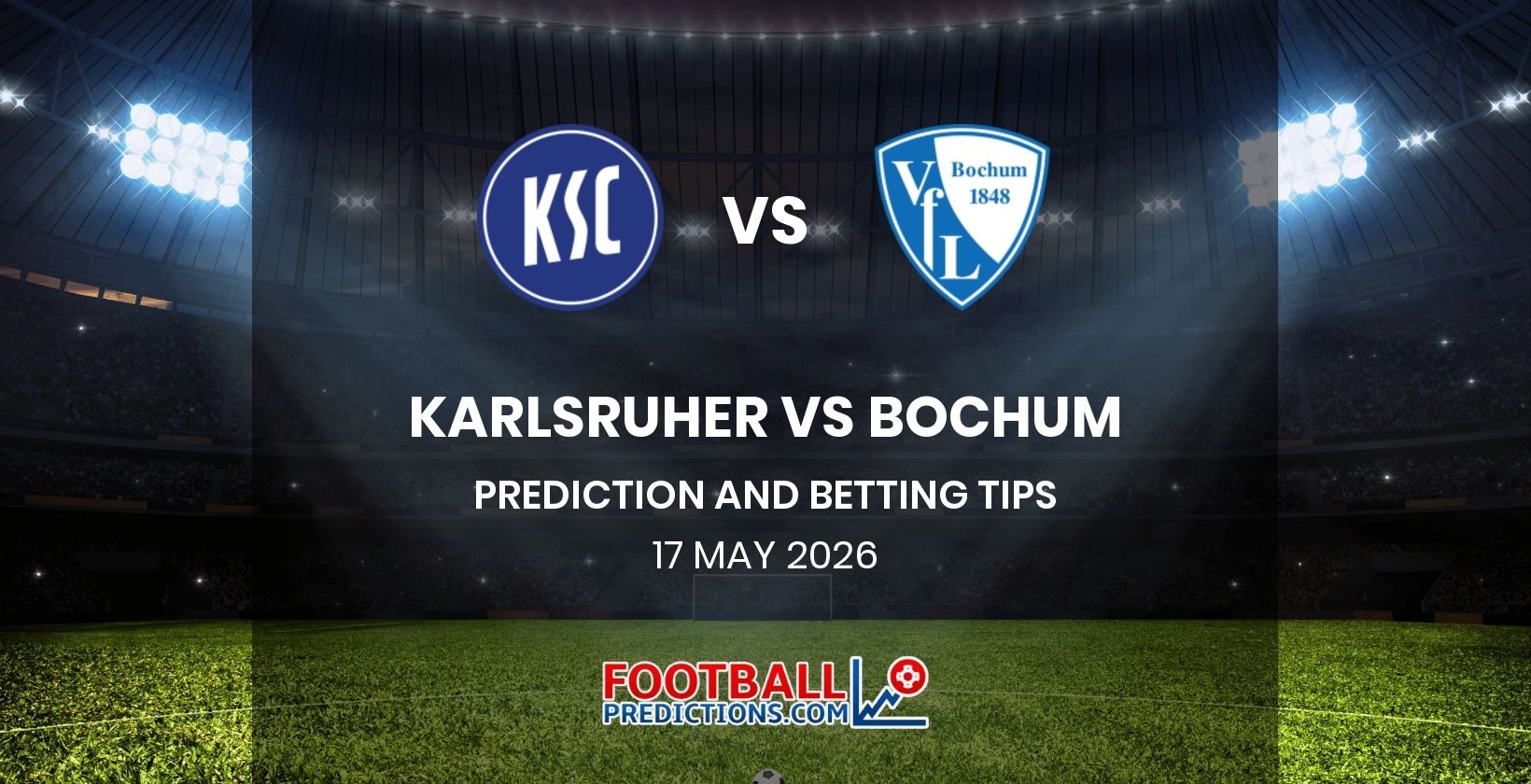Karlsruher vs Bochum Prediction and Betting Tips 17 May 2026