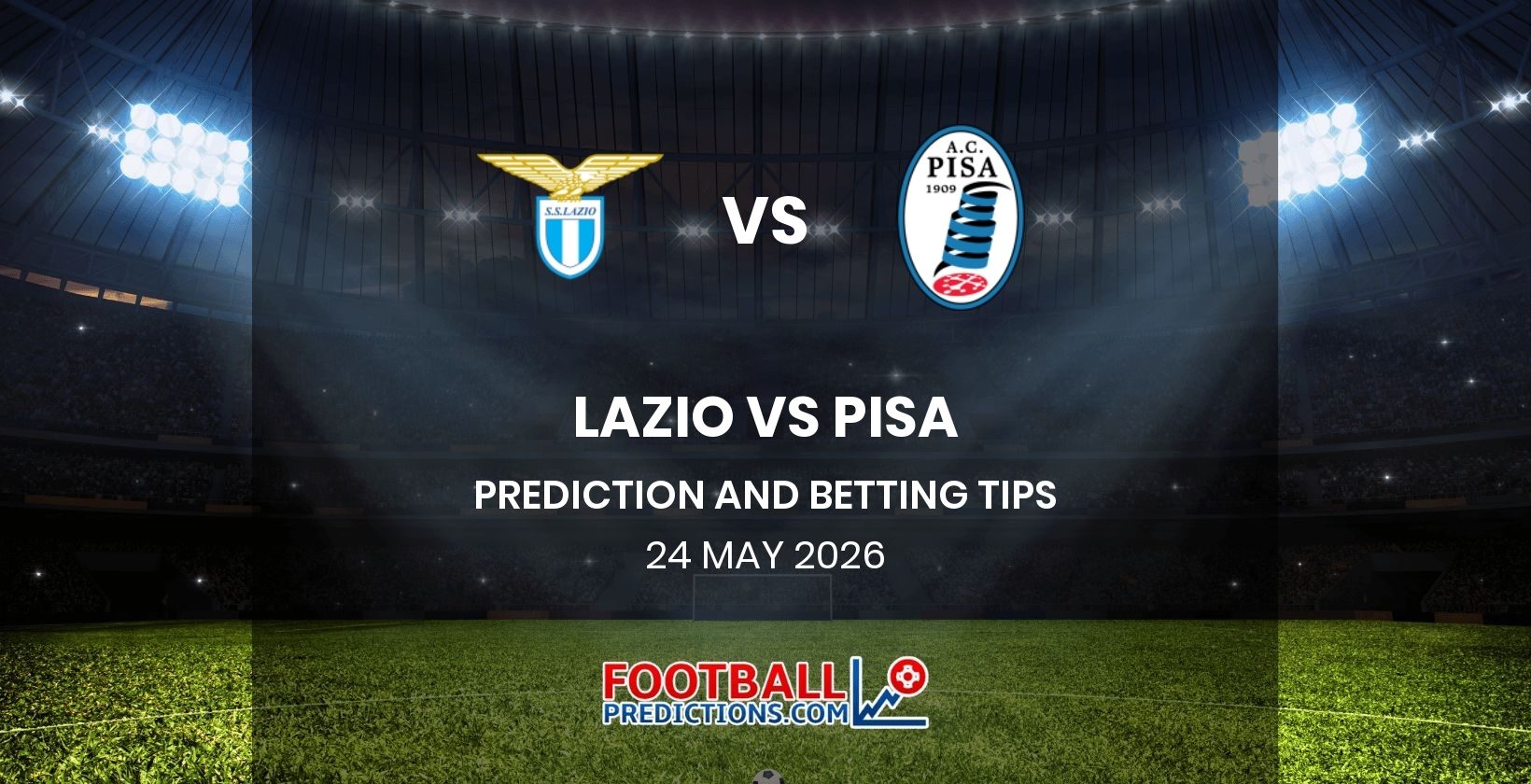 Lazio vs Pisa Prediction and Betting Tips 24 May 2026