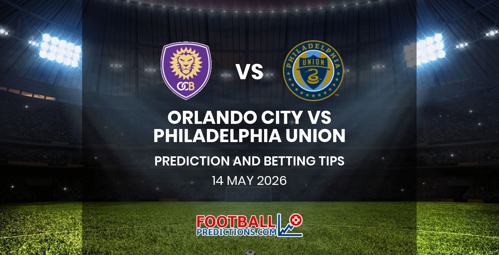 Orlando City vs Philadelphia Union Prediction and Betting Tips 14 May 2026