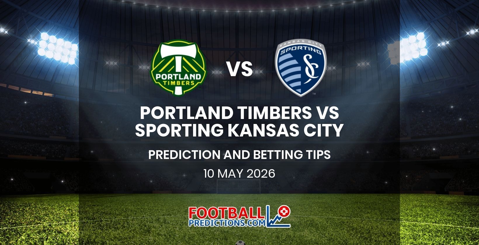Portland Timbers vs Sporting Kansas City Prediction and Betting Tips 10 May 2026