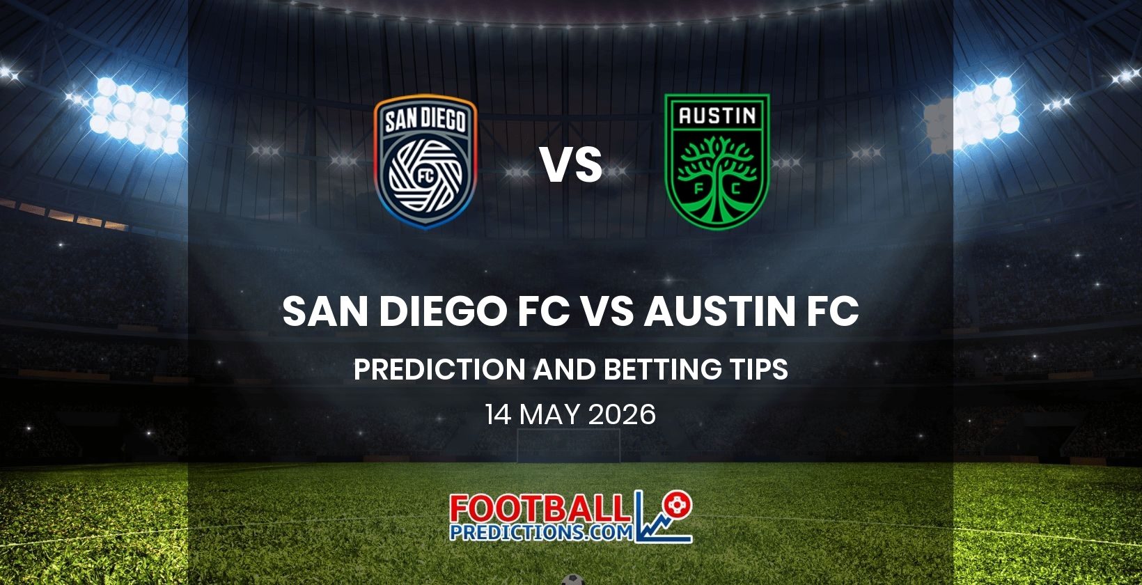 San Diego FC vs Austin FC Prediction and Betting Tips 14 May 2026