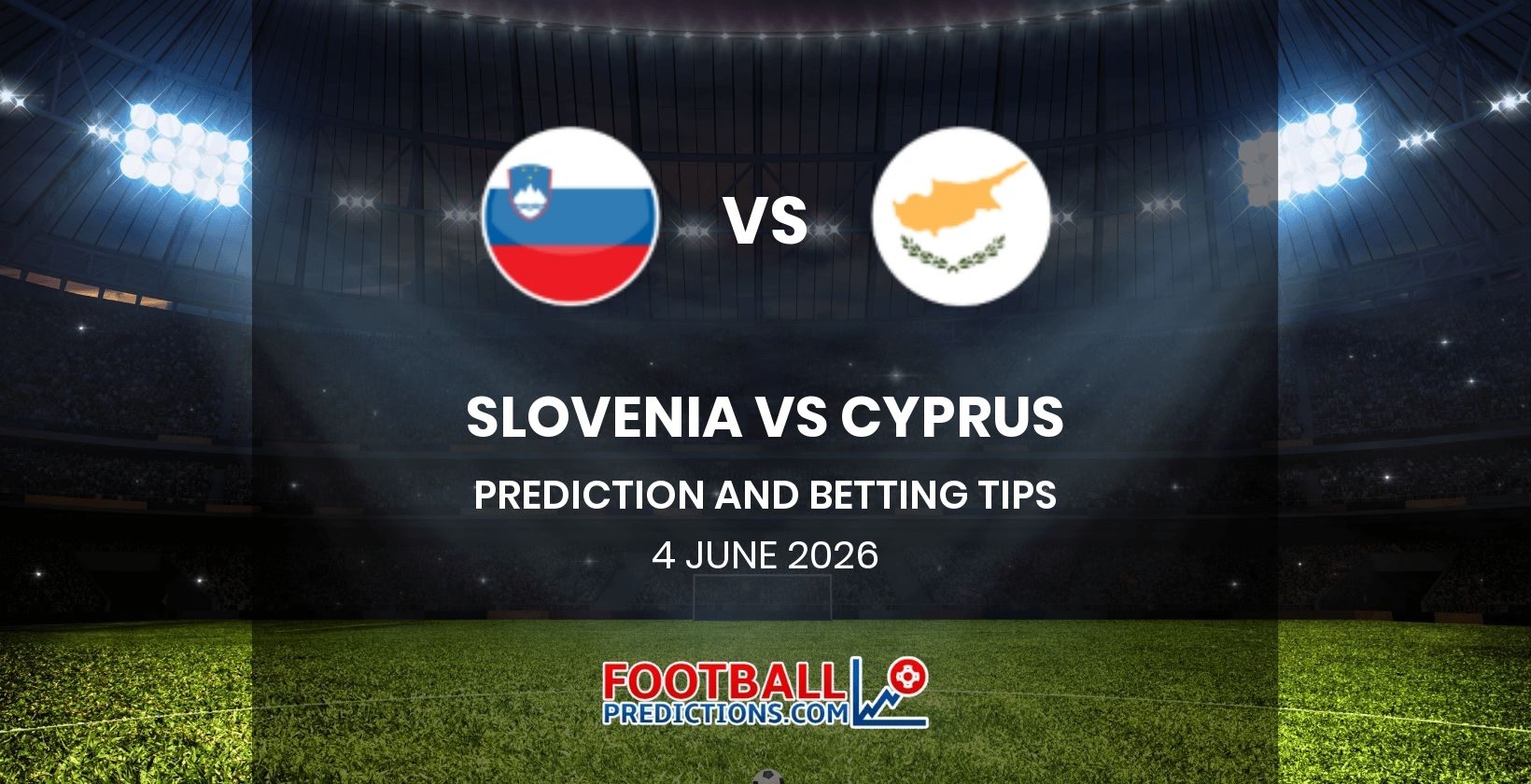 Slovenia vs Cyprus Prediction and Betting Tips 4 June 2026