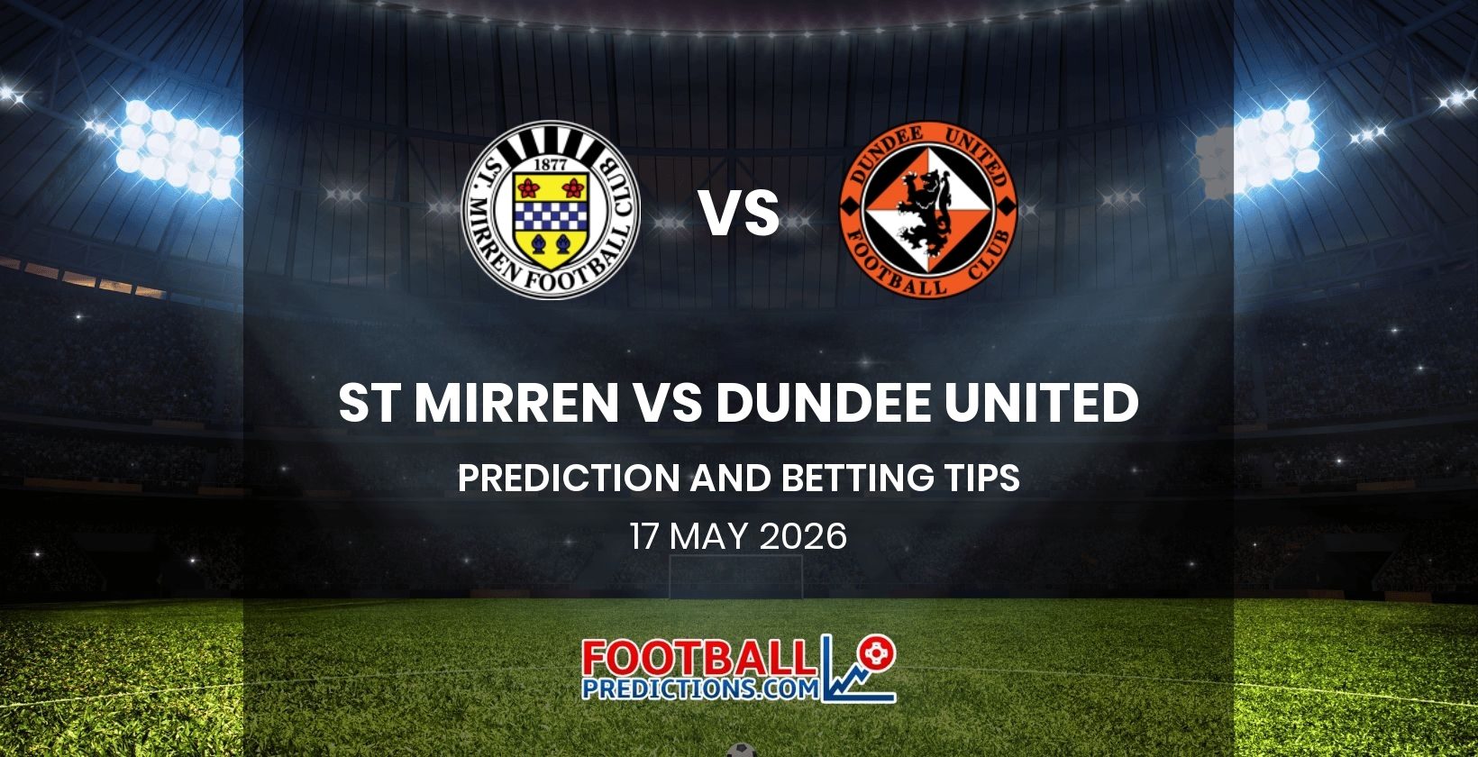 St Mirren vs Dundee United Prediction and Betting Tips 17 May 2026