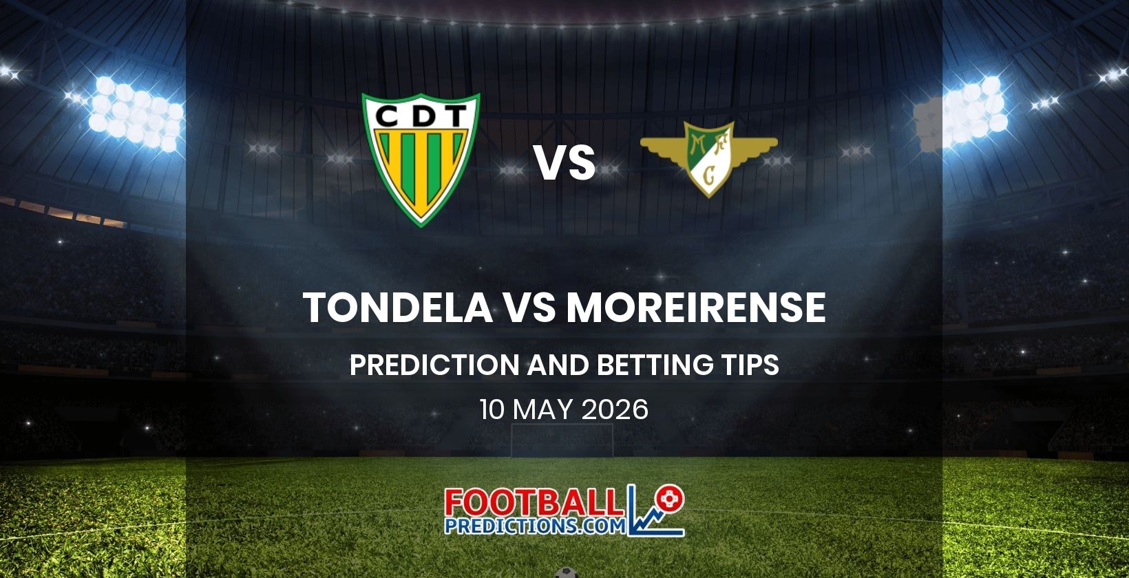 Tondela vs Moreirense Prediction and Betting Tips 10 May 2026
