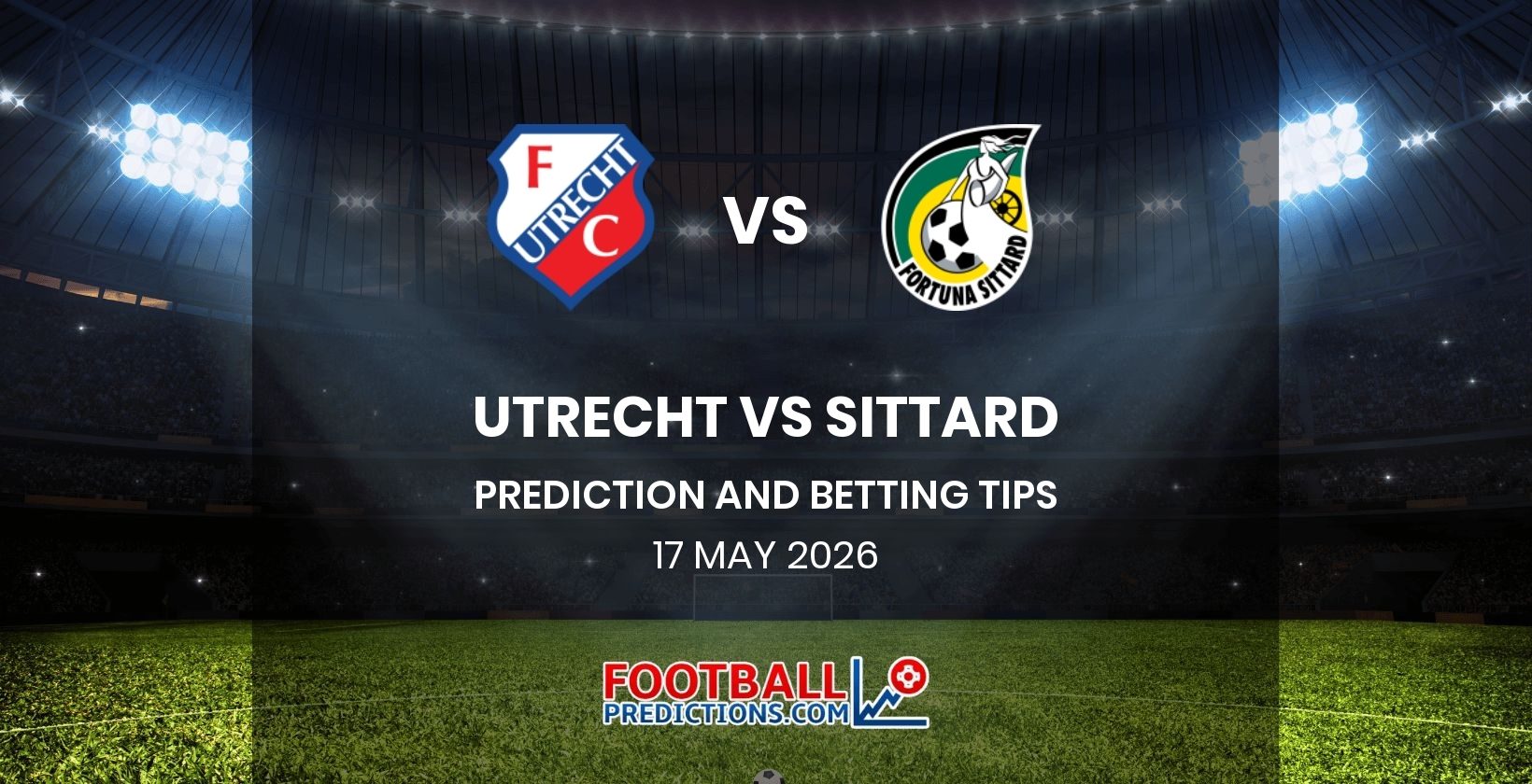 Utrecht vs Sittard Prediction and Betting Tips 17 May 2026