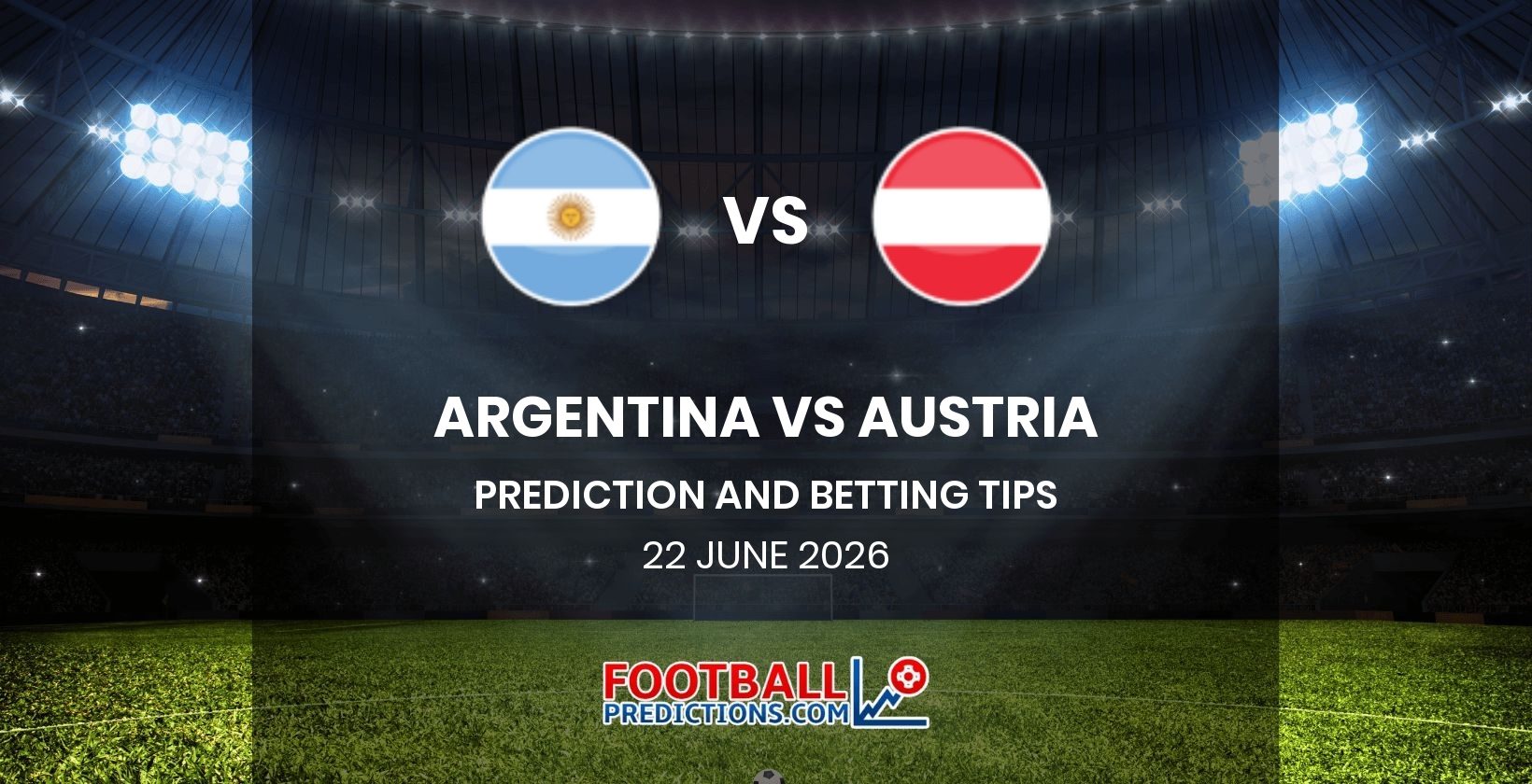 Argentina vs Austria Prediction and Betting Tips 22 June 2026