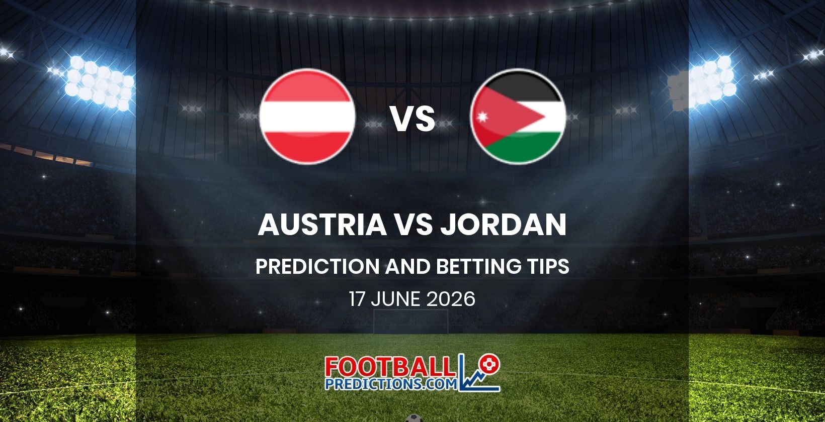 Austria vs Jordan Prediction and Betting Tips 17 June 2026