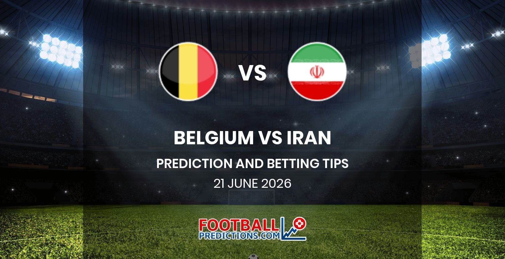 Belgium vs Iran Prediction and Betting Tips 21 June 2026