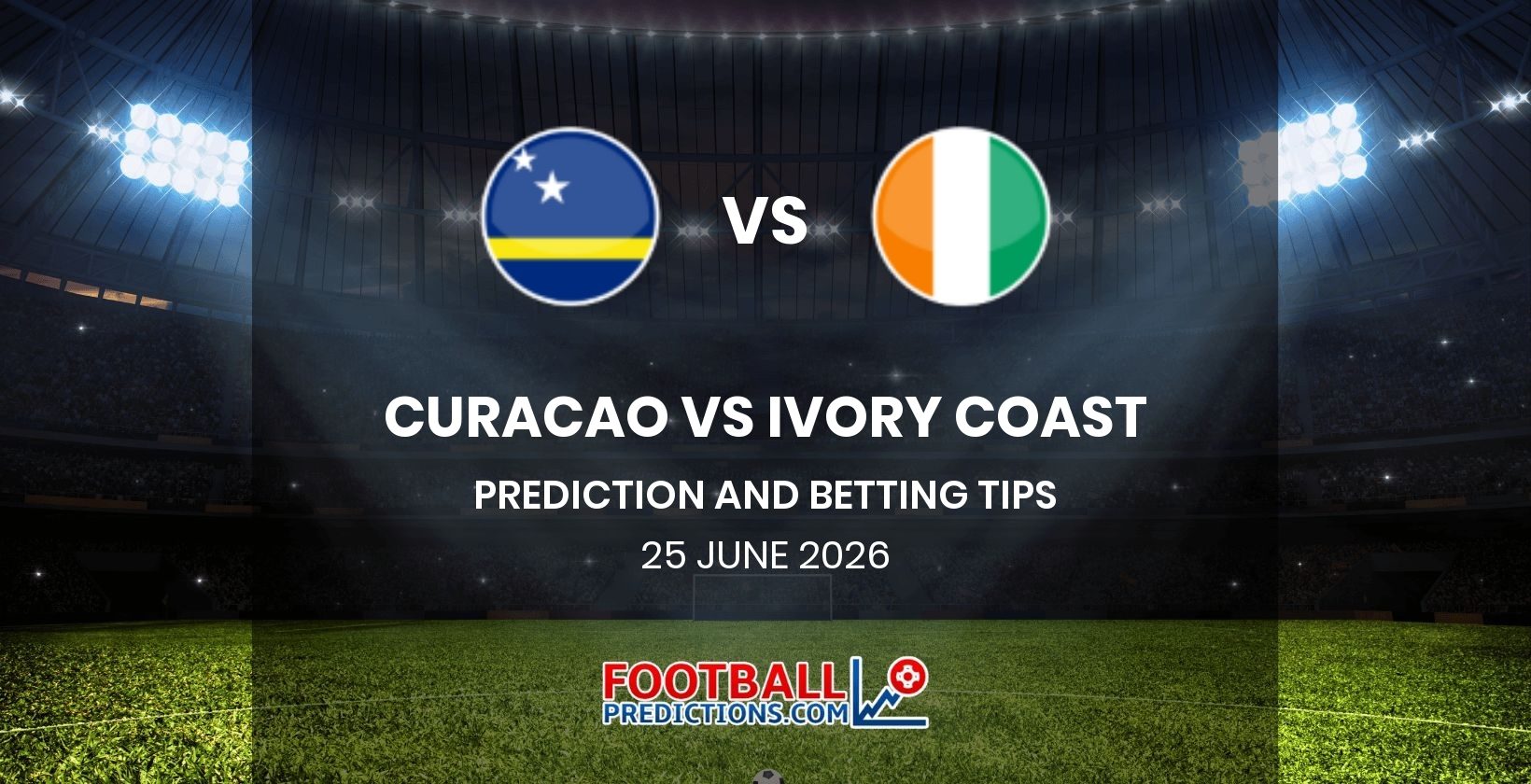 Curacao vs Ivory Coast Prediction and Betting Tips 25 June 2026