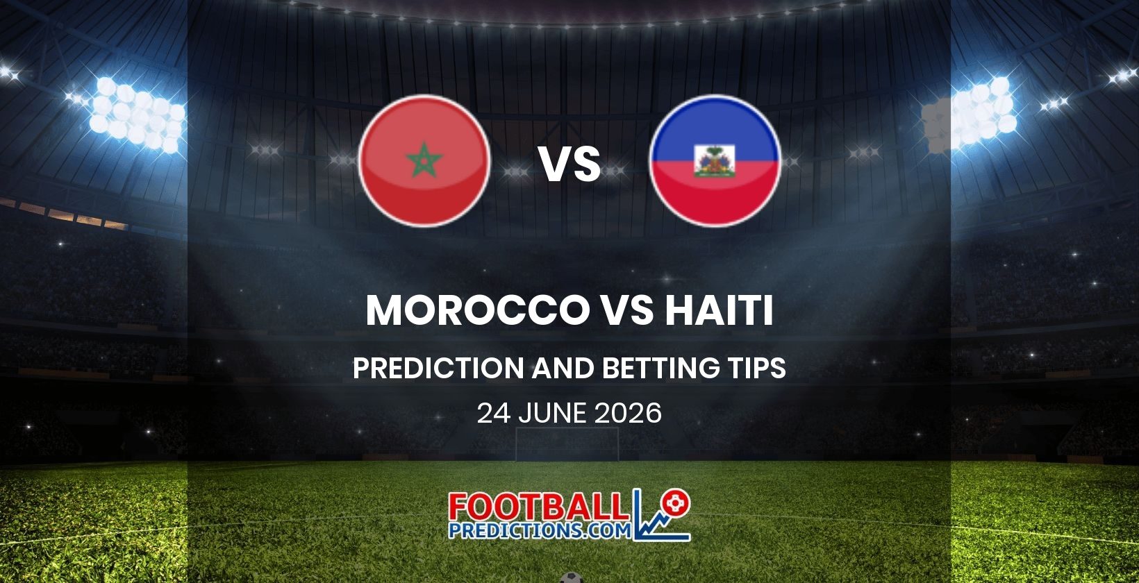 Morocco vs Haiti Prediction and Betting Tips 24 June 2026