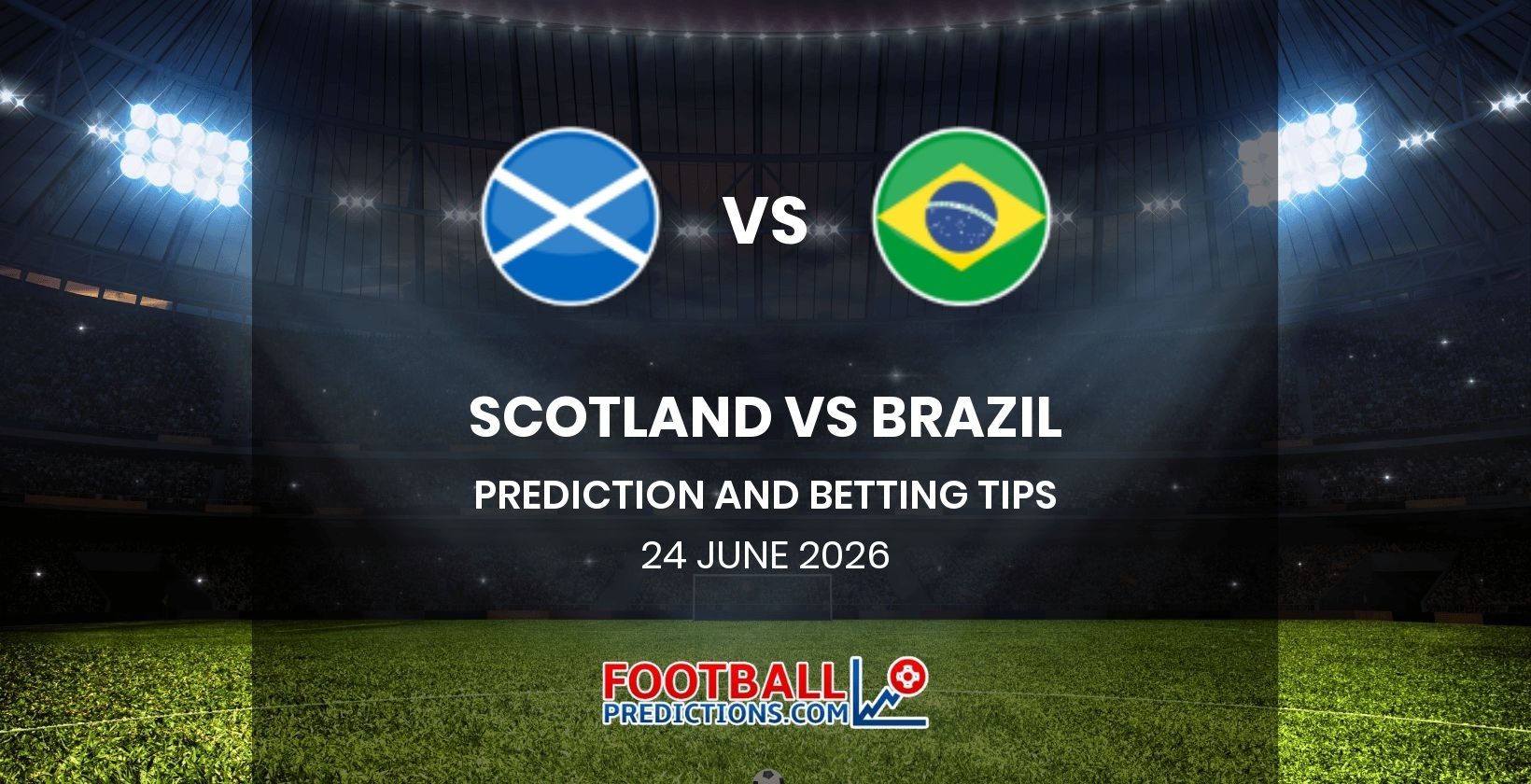 Scotland vs Brazil Prediction and Betting Tips 24 June 2026