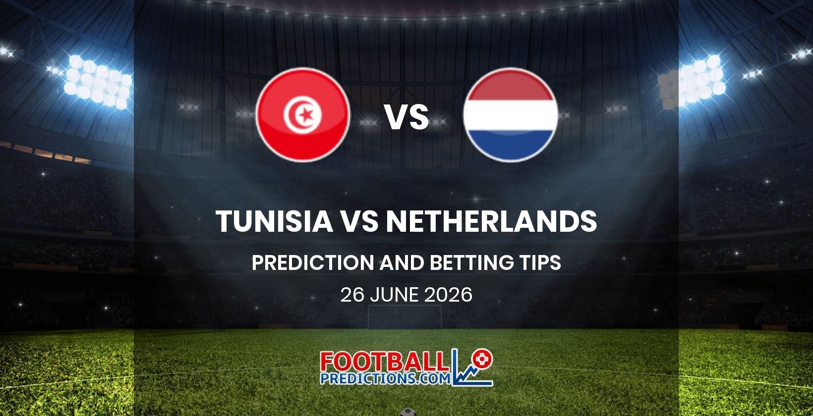 Tunisia vs Netherlands Prediction and Betting Tips 26 June 2026