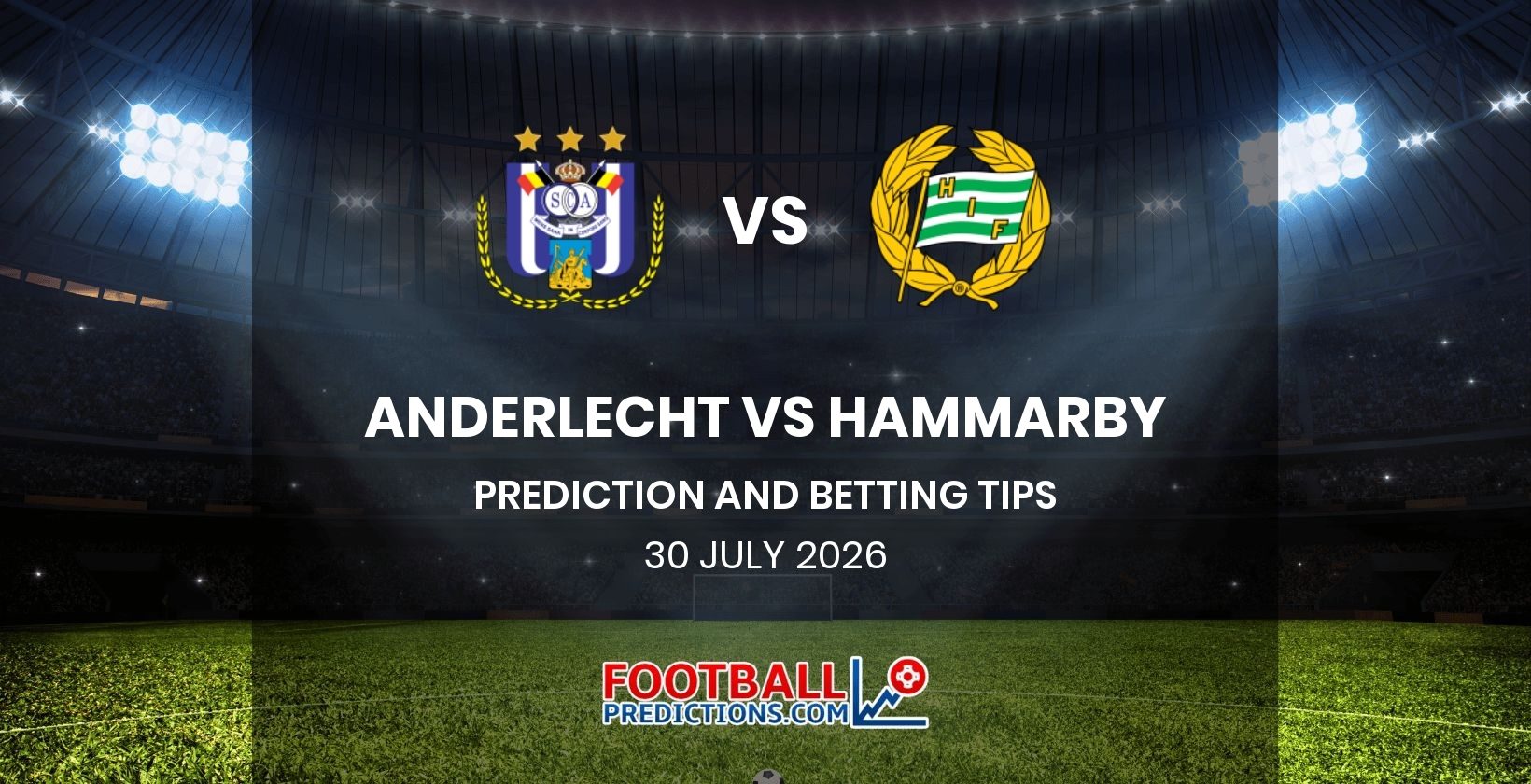 Anderlecht vs Hammarby Prediction and Betting Tips 30 July 2026