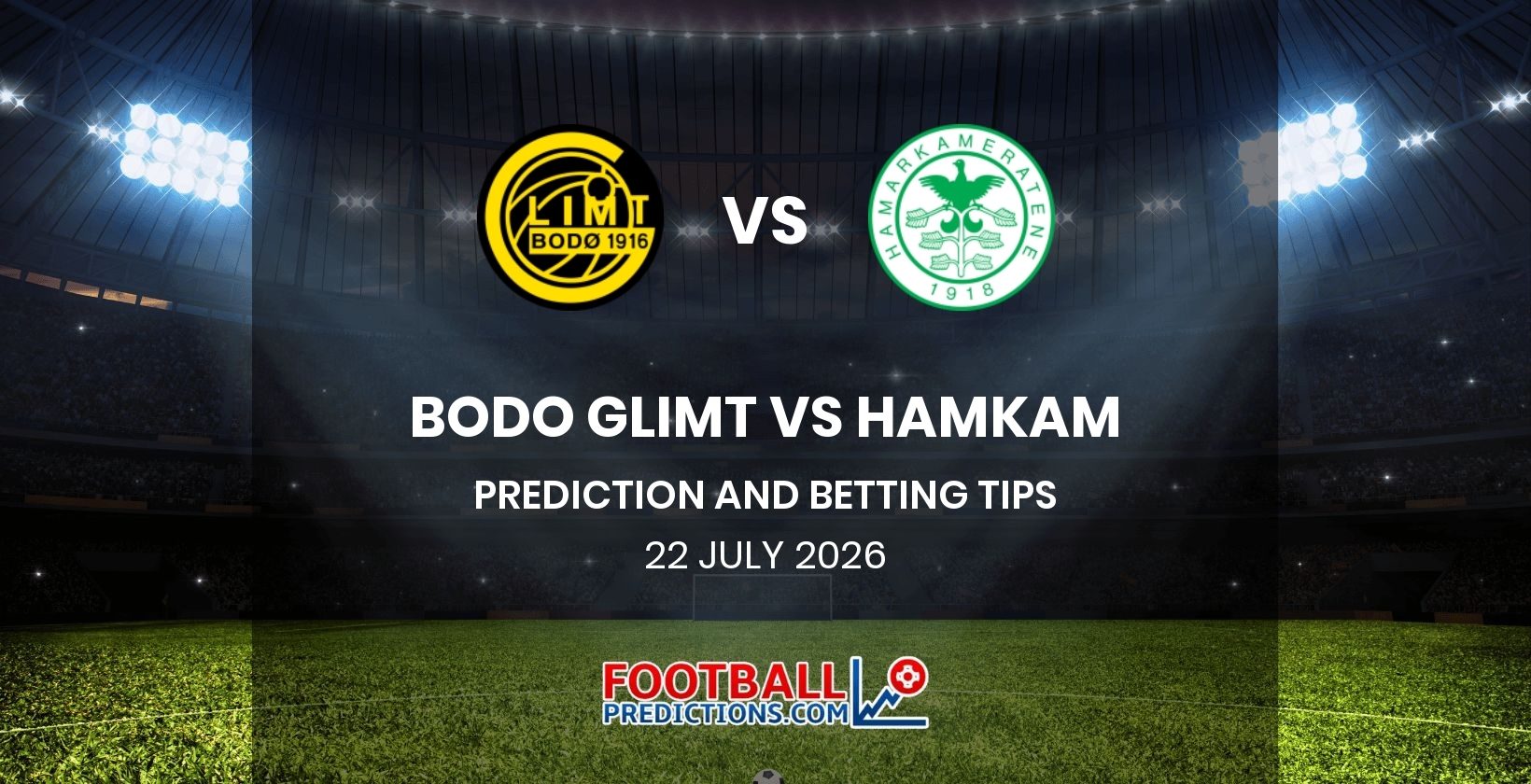 Bodo Glimt vs HamKam Prediction and Betting Tips 22 July 2026