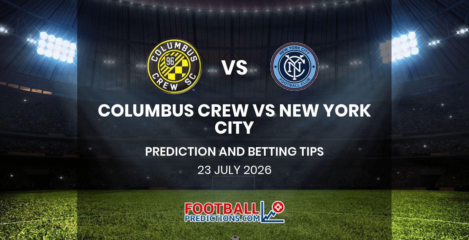 Columbus Crew vs New York City Prediction and Betting Tips 23 July 2026