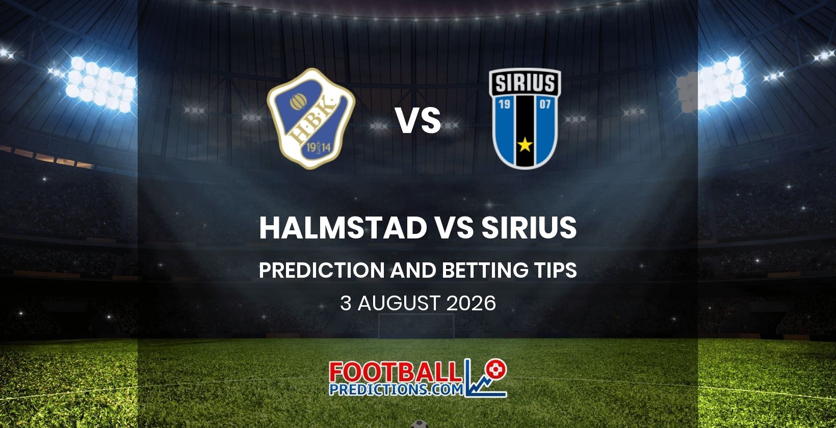 Halmstad vs Sirius Prediction and Betting Tips 3 August 2026
