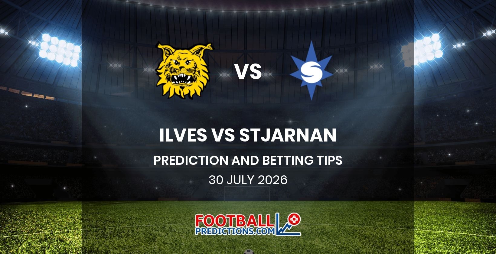 Ilves vs Stjarnan Prediction and Betting Tips 30 July 2026