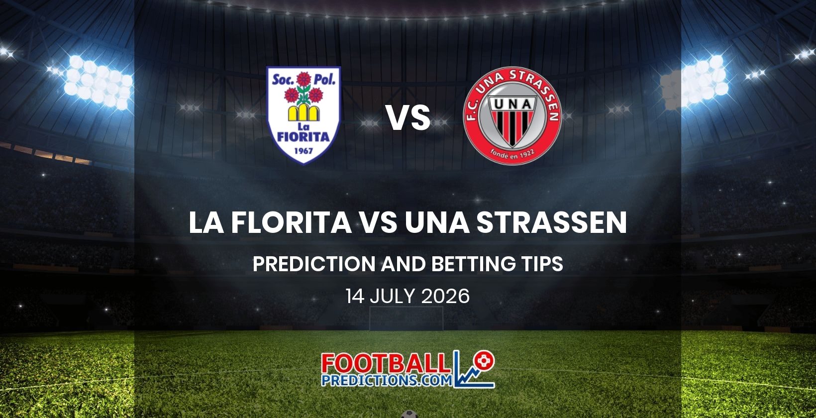 La Florita vs UNA Strassen Prediction and Betting Tips 14 July 2026