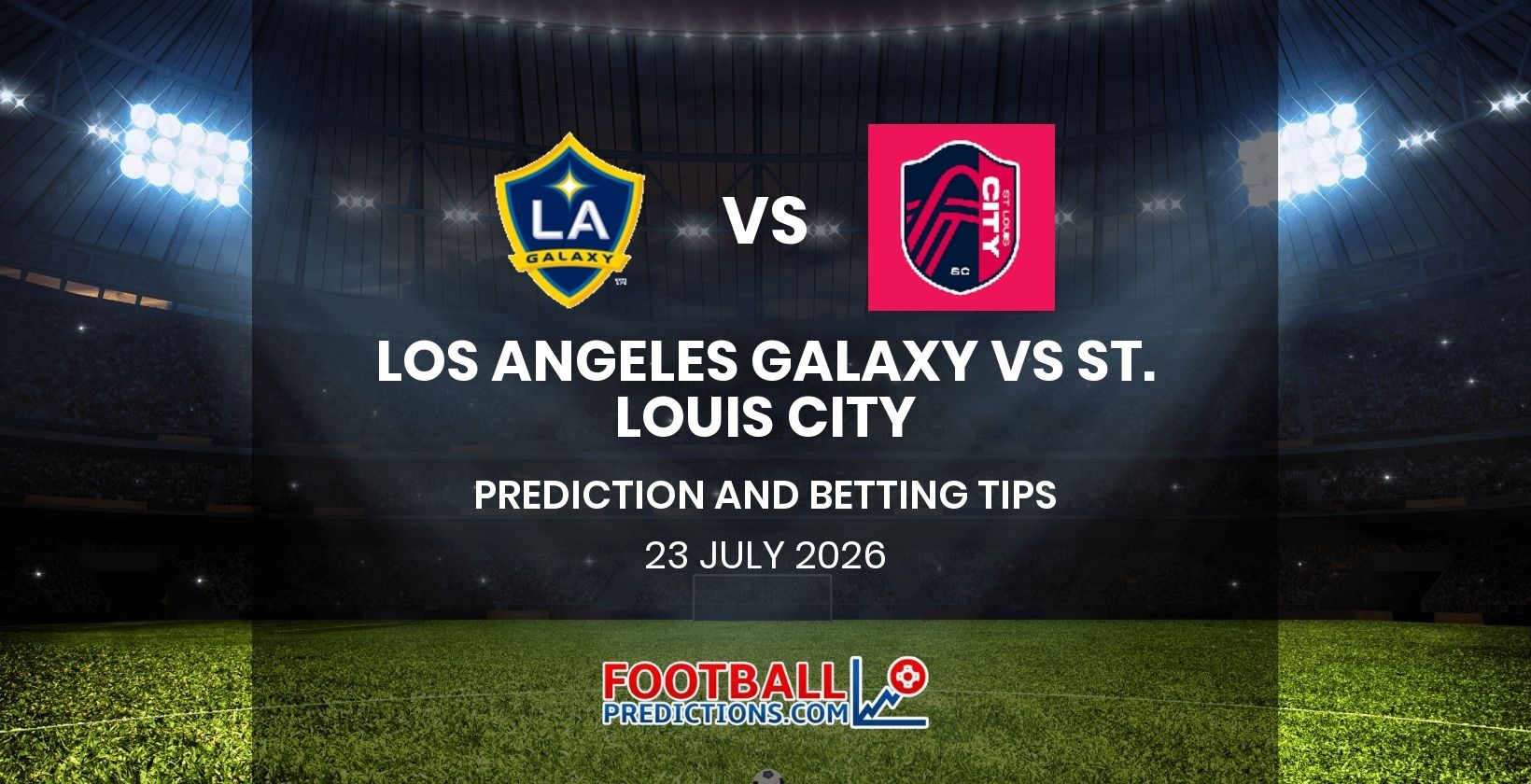 Los Angeles Galaxy vs St. Louis City Prediction and Betting Tips 23 July 2026
