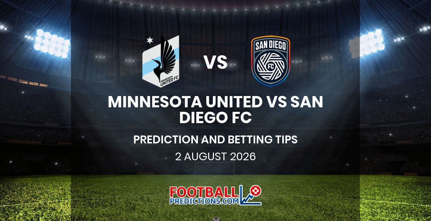Minnesota United vs San Diego FC Prediction and Betting Tips 2 August 2026