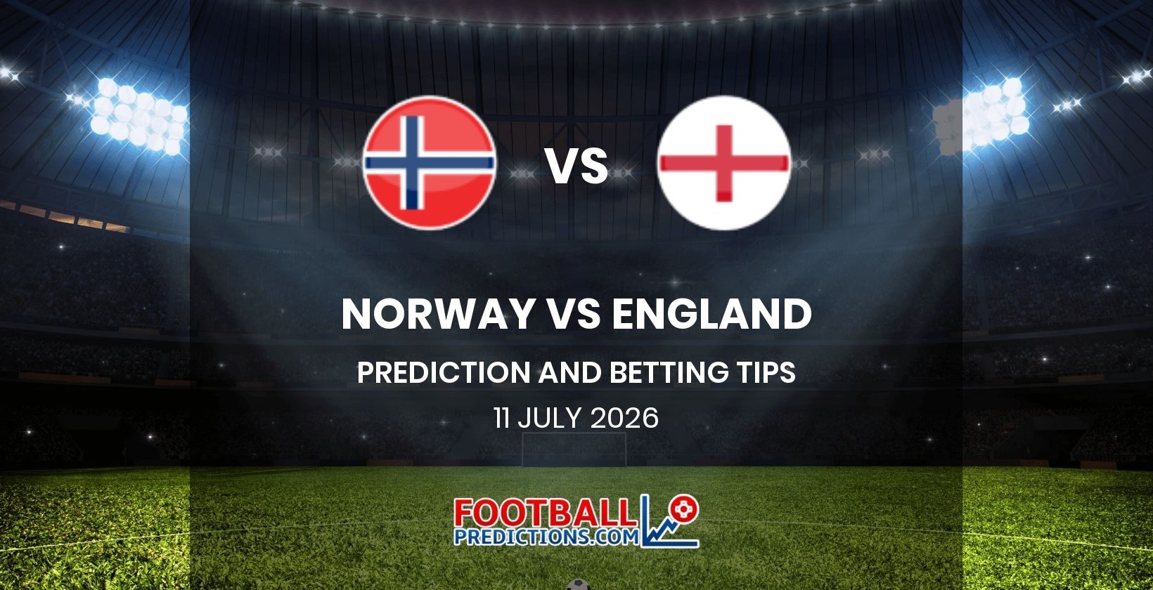 Norway vs England Prediction and Betting Tips 11 July 2026
