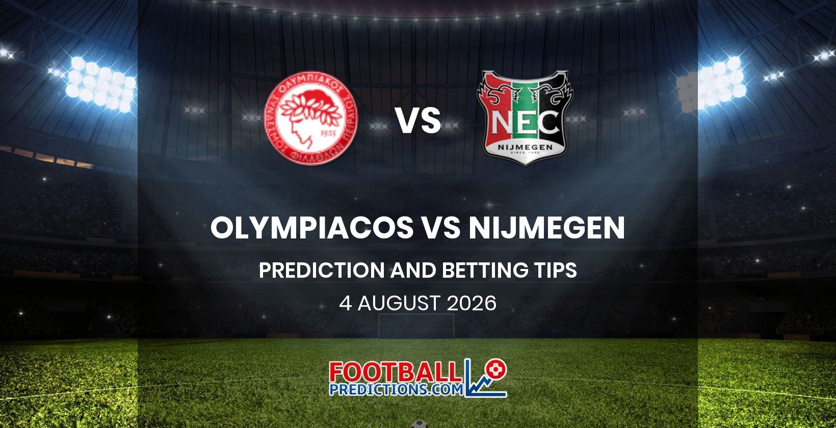 Olympiacos vs Nijmegen Prediction and Betting Tips 4 August 2026