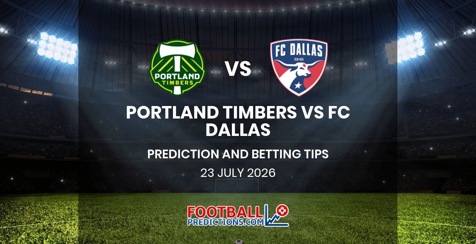 Portland Timbers vs FC Dallas Prediction and Betting Tips 23 July 2026