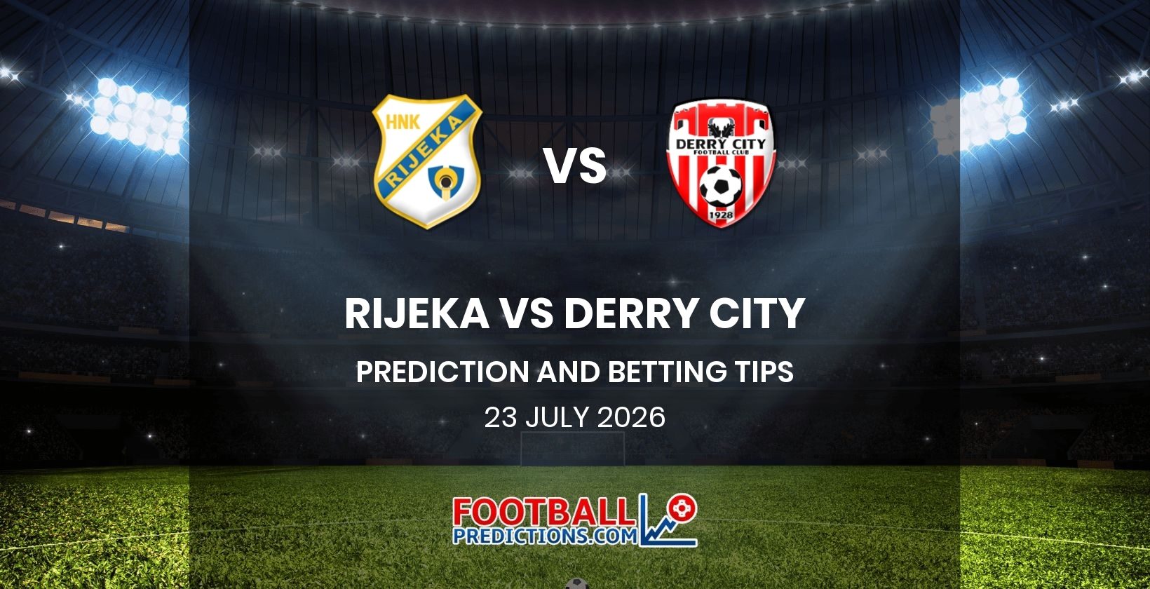 Rijeka vs Derry City Prediction and Betting Tips 23 July 2026
