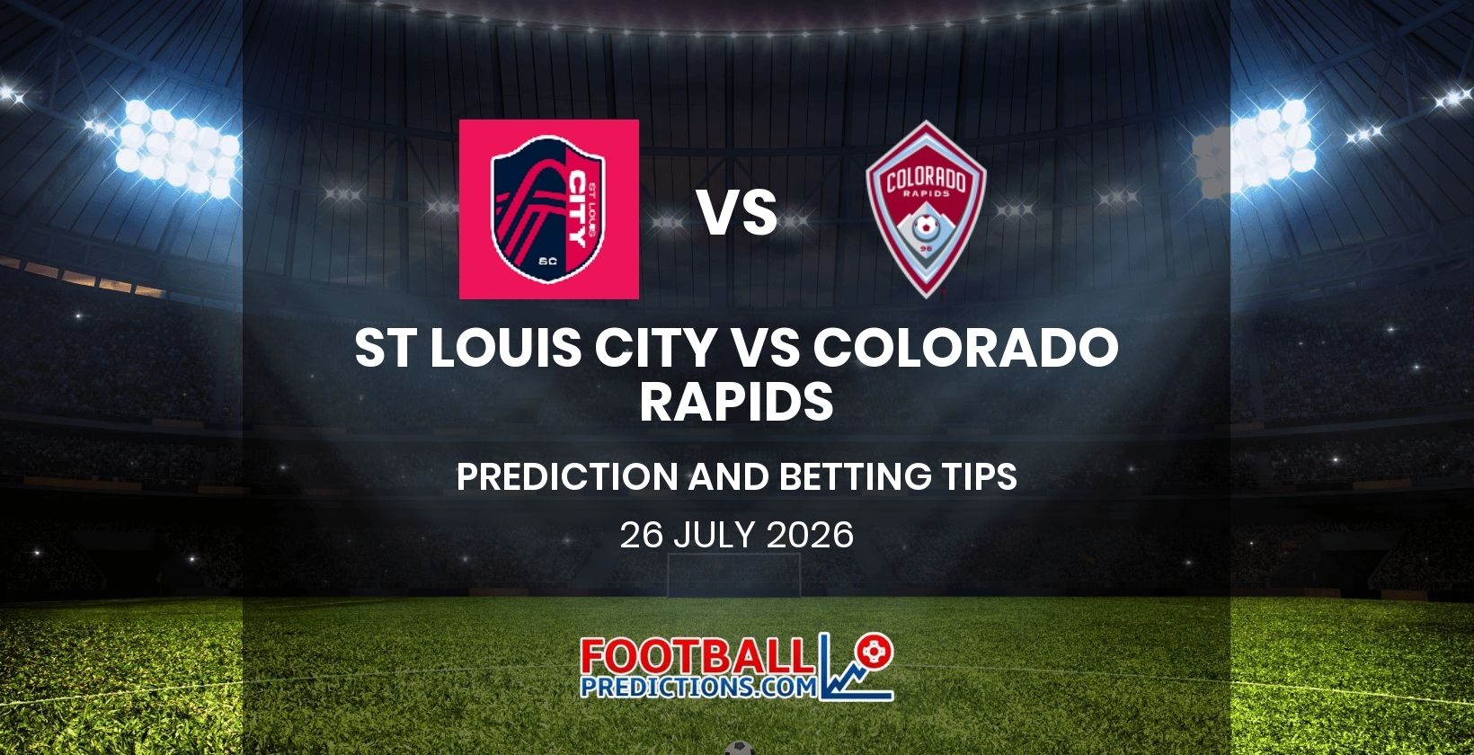St Louis City vs Colorado Rapids Prediction and Betting Tips 26 July 2026
