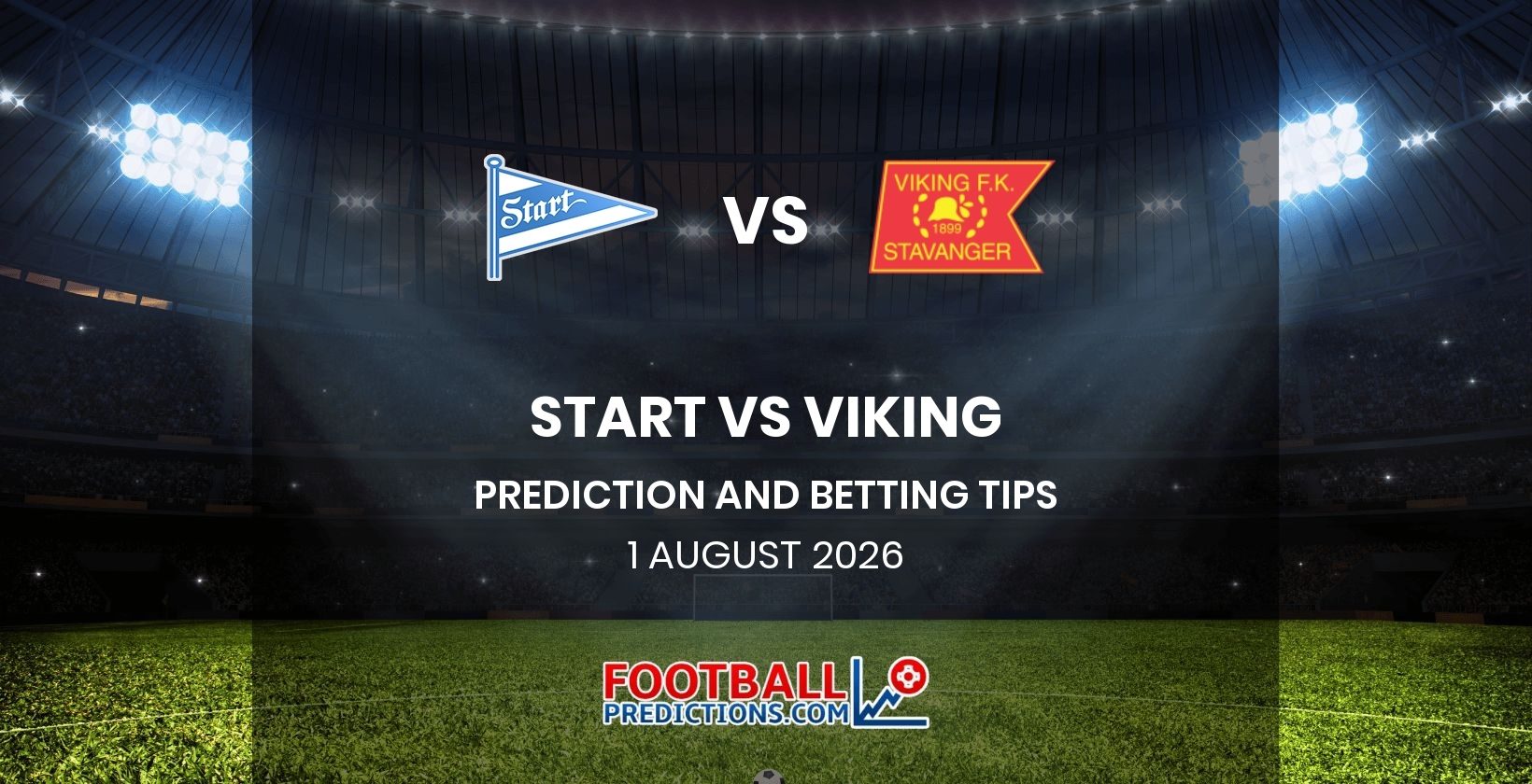 Start vs Viking Prediction and Betting Tips 1 August 2026