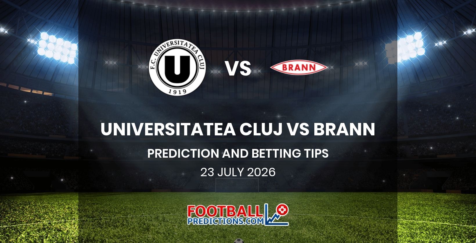 Universitatea Cluj vs Brann Prediction and Betting Tips 23 July 2026