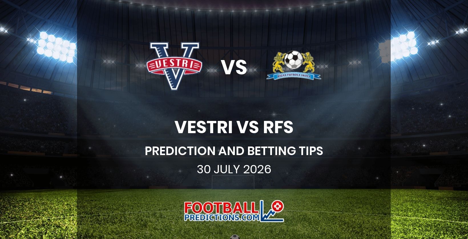 Vestri vs RFS Prediction and Betting Tips 30 July 2026