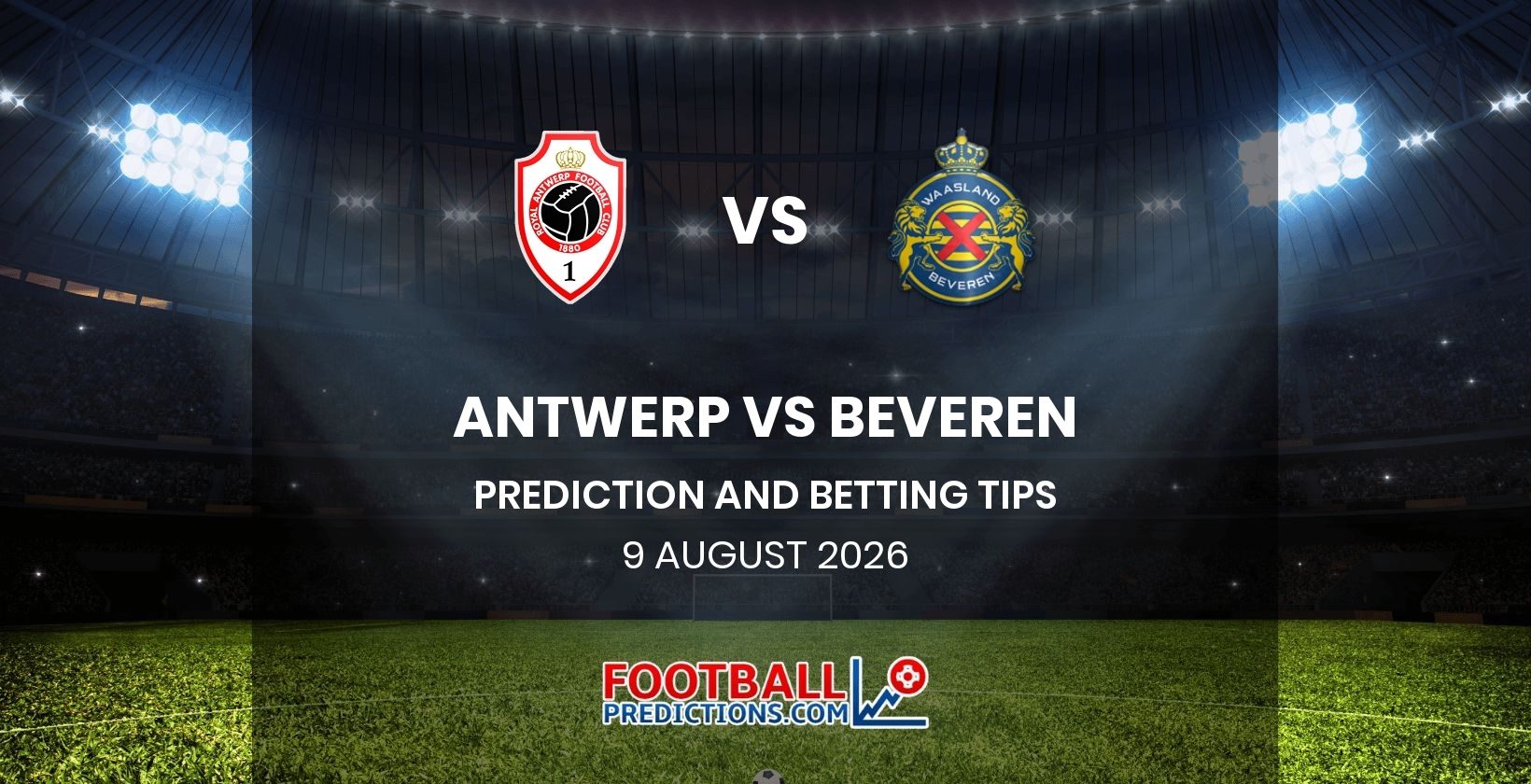 Antwerp vs Beveren Prediction and Betting Tips 9 August 2026