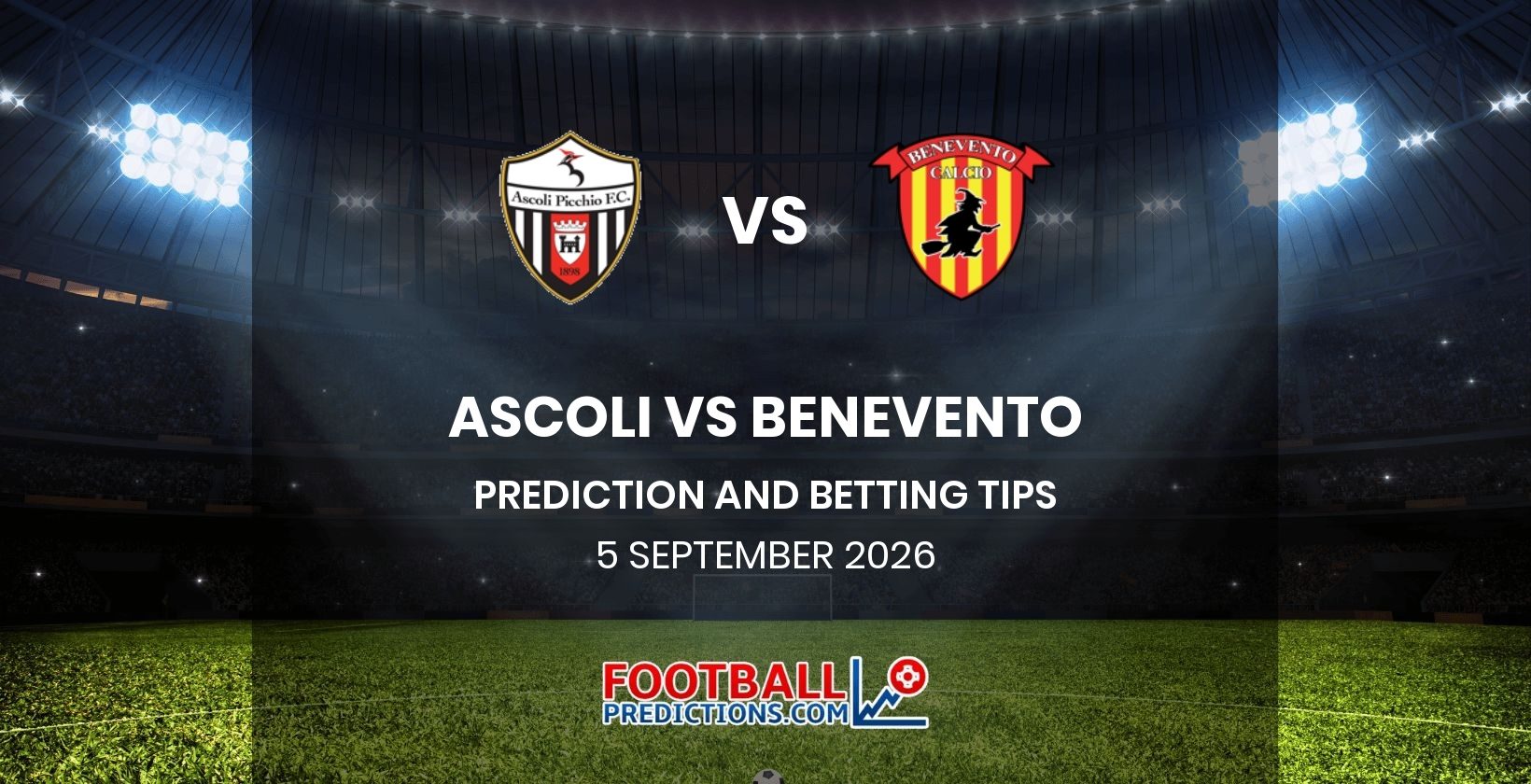 Ascoli vs Benevento Prediction and Betting Tips 5 September 2026