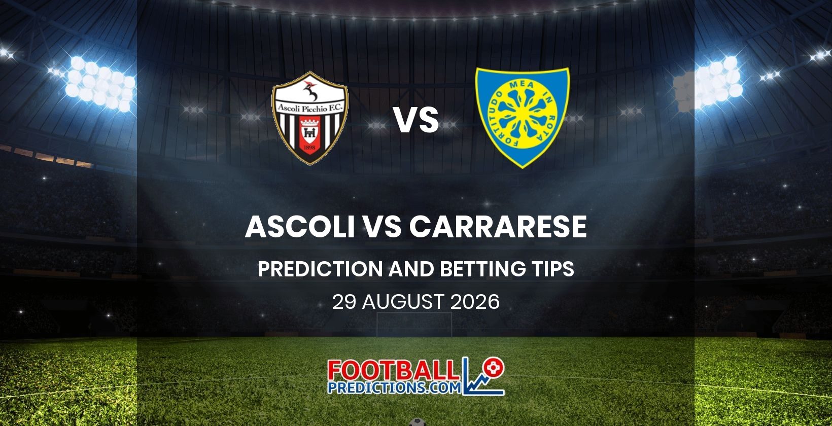 Ascoli vs Carrarese Prediction and Betting Tips 29 August 2026