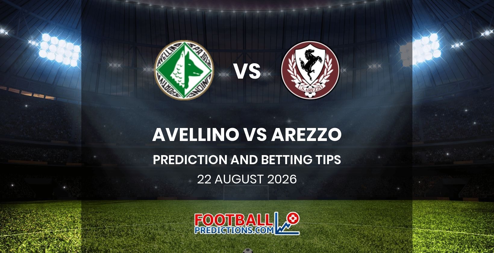 Avellino vs Arezzo Prediction and Betting Tips 22 August 2026