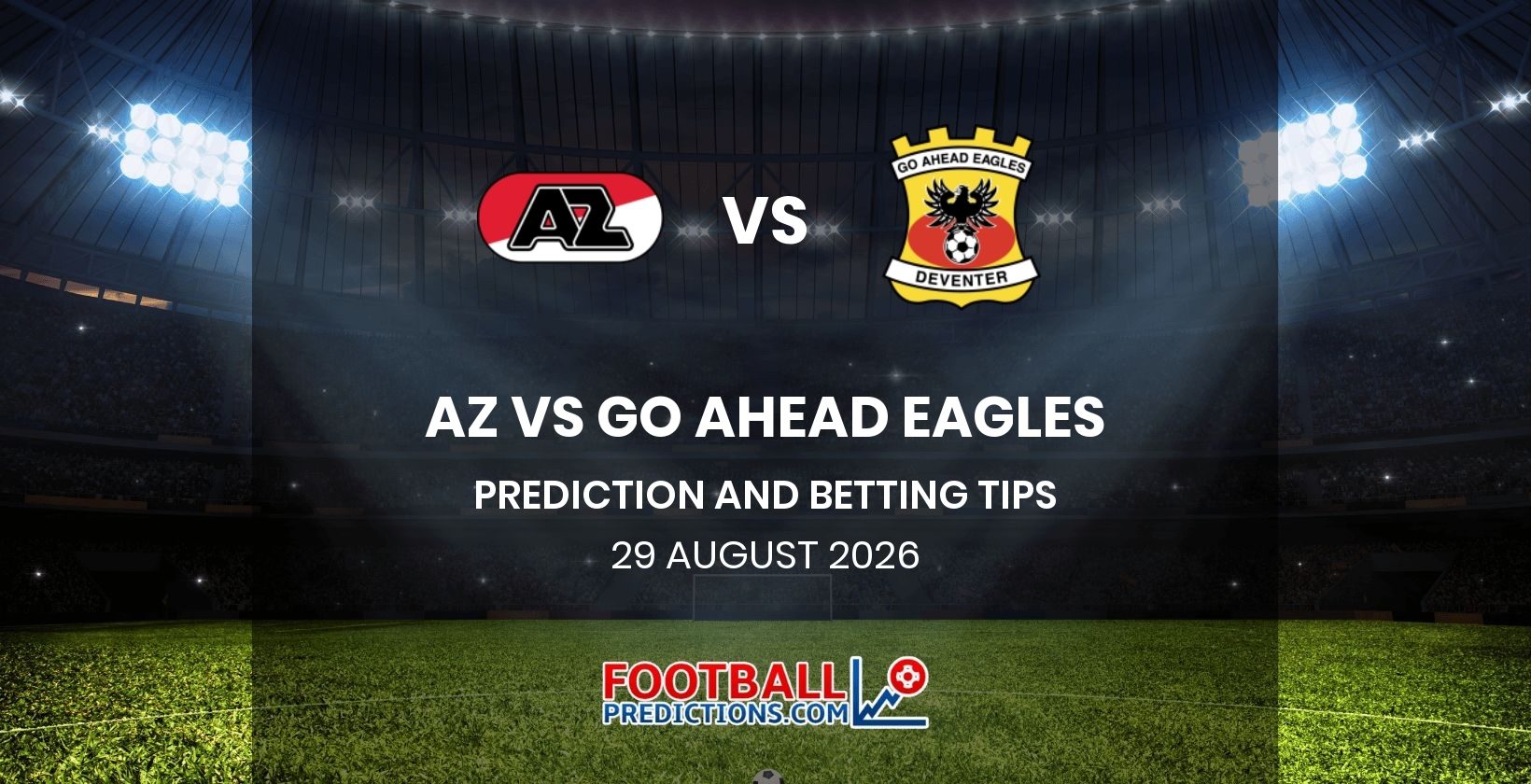 AZ vs Go Ahead Eagles Prediction and Betting Tips 29 August 2026