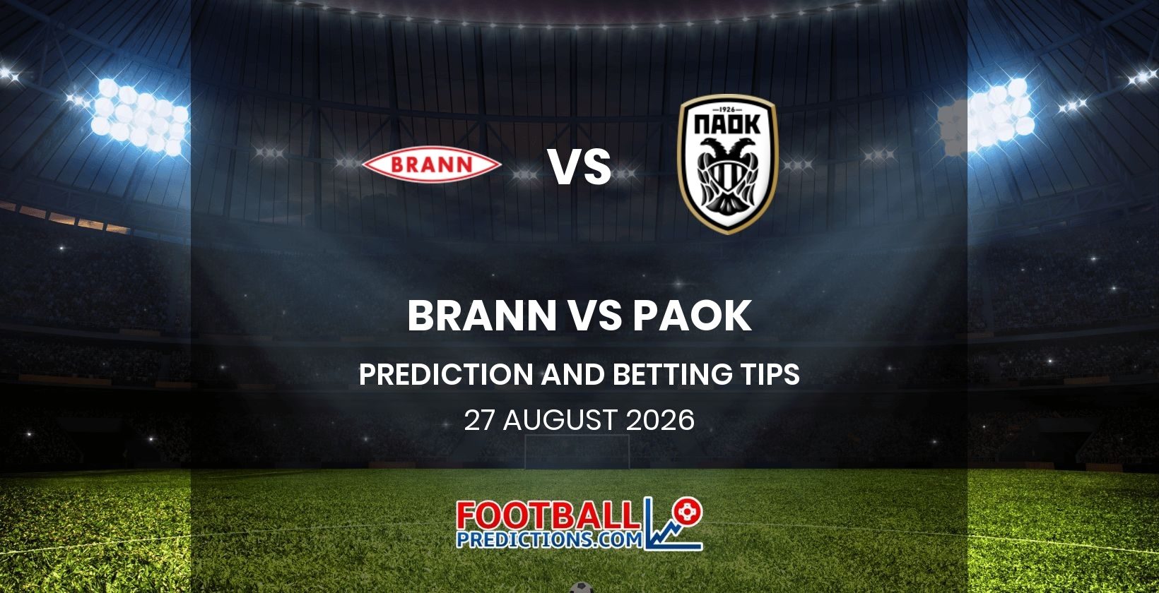 Brann vs PAOK Prediction and Betting Tips 27 August 2026