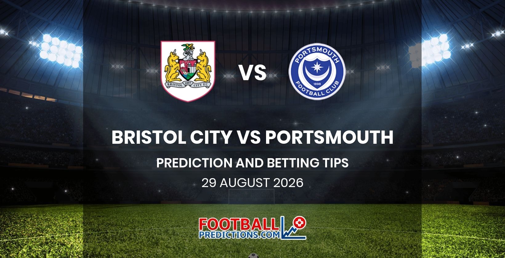 Bristol City vs Portsmouth Prediction and Betting Tips 29 August 2026