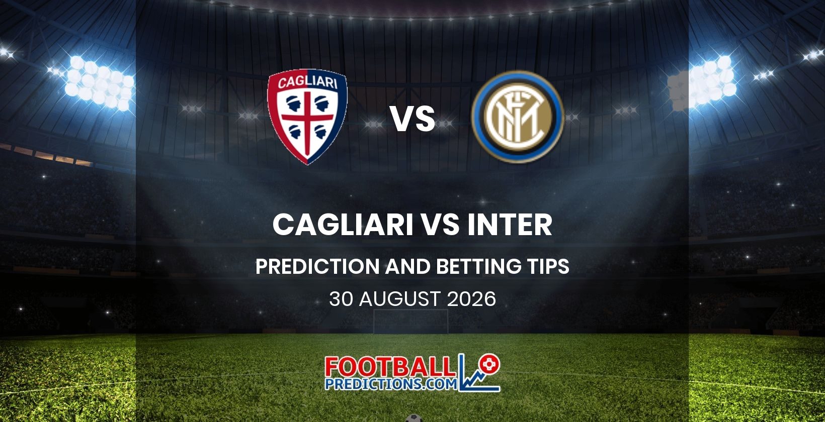Cagliari vs Inter Prediction and Betting Tips 30 August 2026