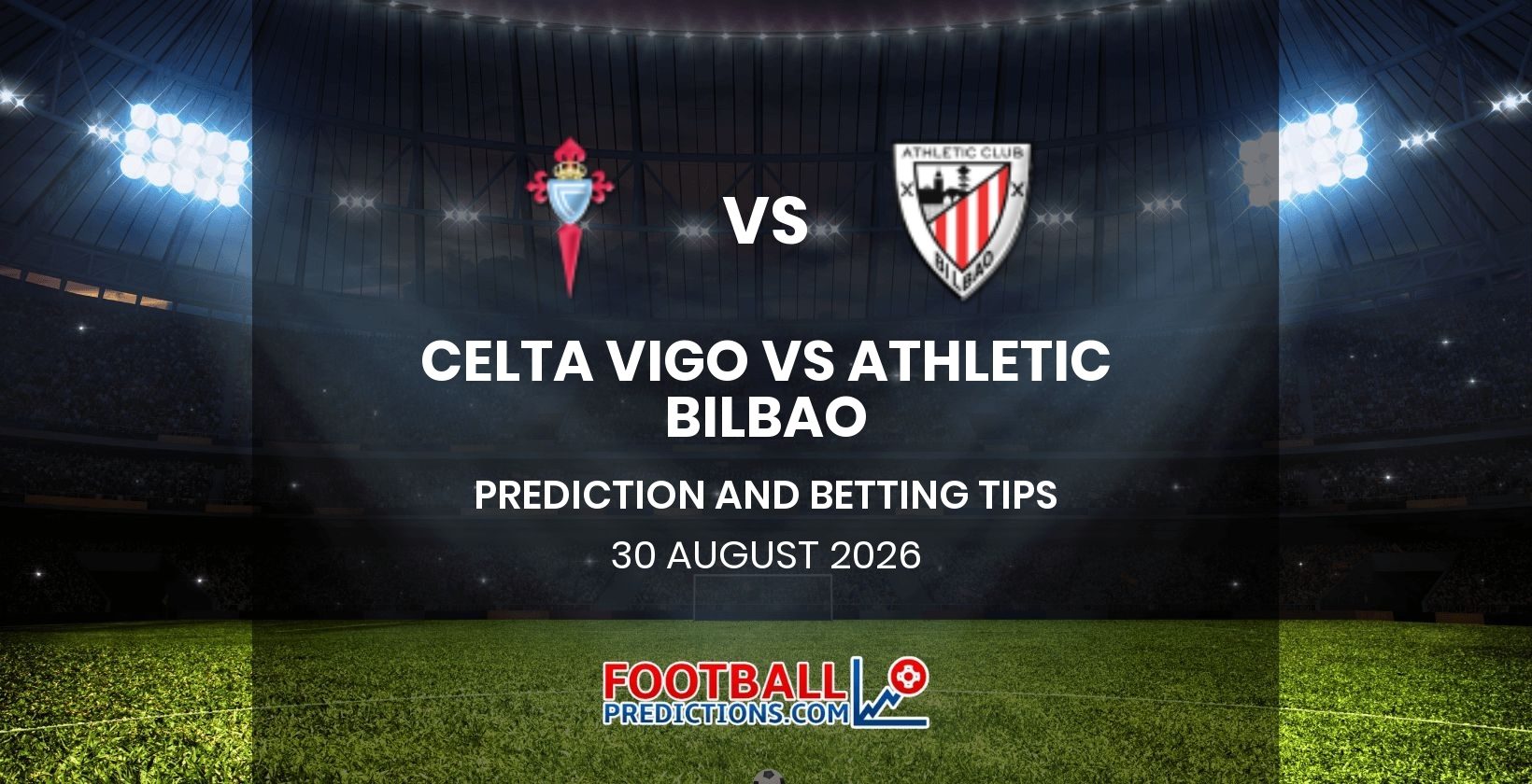 Celta Vigo vs Athletic Bilbao Prediction and Betting Tips 30 August 2026