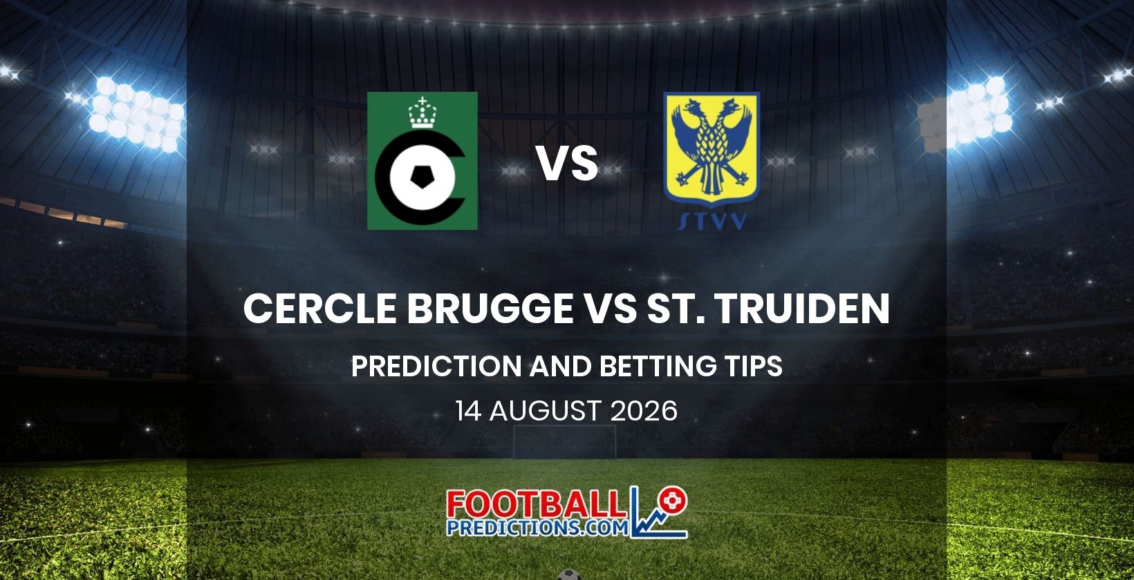 Cercle Brugge vs St. Truiden Prediction and Betting Tips 14 August 2026