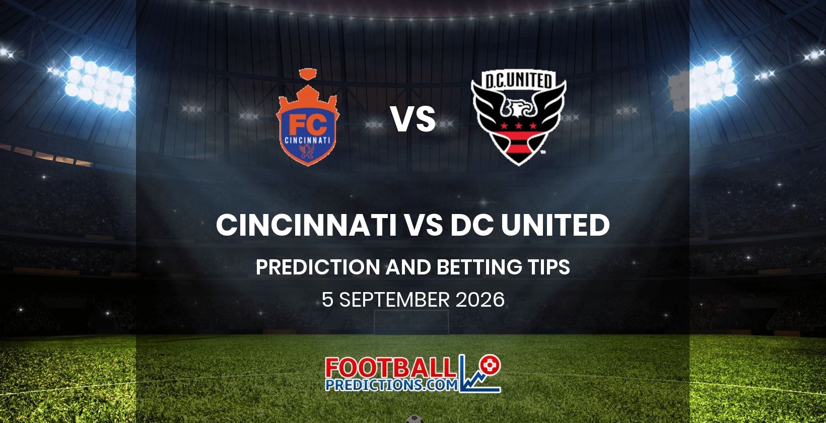 Cincinnati vs DC United Prediction and Betting Tips 5 September 2026